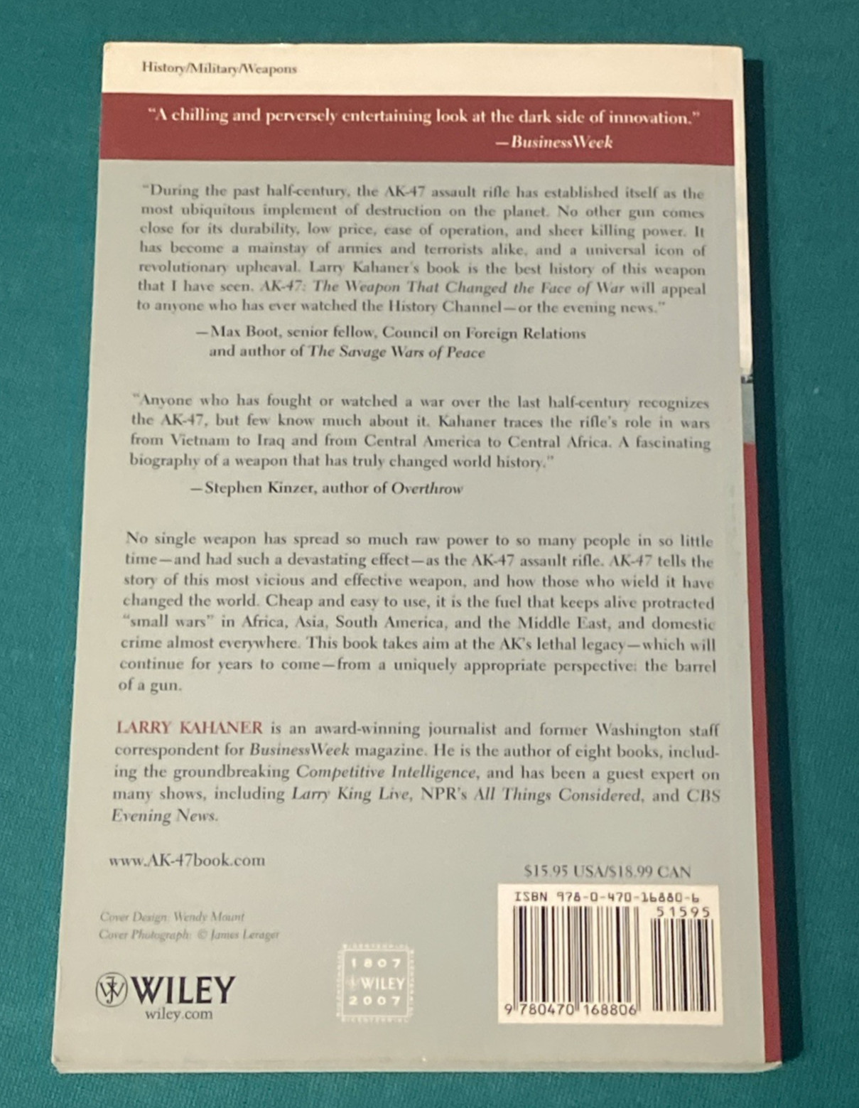 Ak-47: The Weapon That Changed the Face of War by Kahaner, Larry