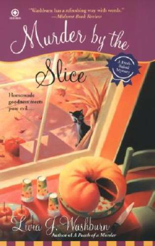 Murder By the Slice: A Fresh-Baked Mystery – Mass Market Paperback – GOOD