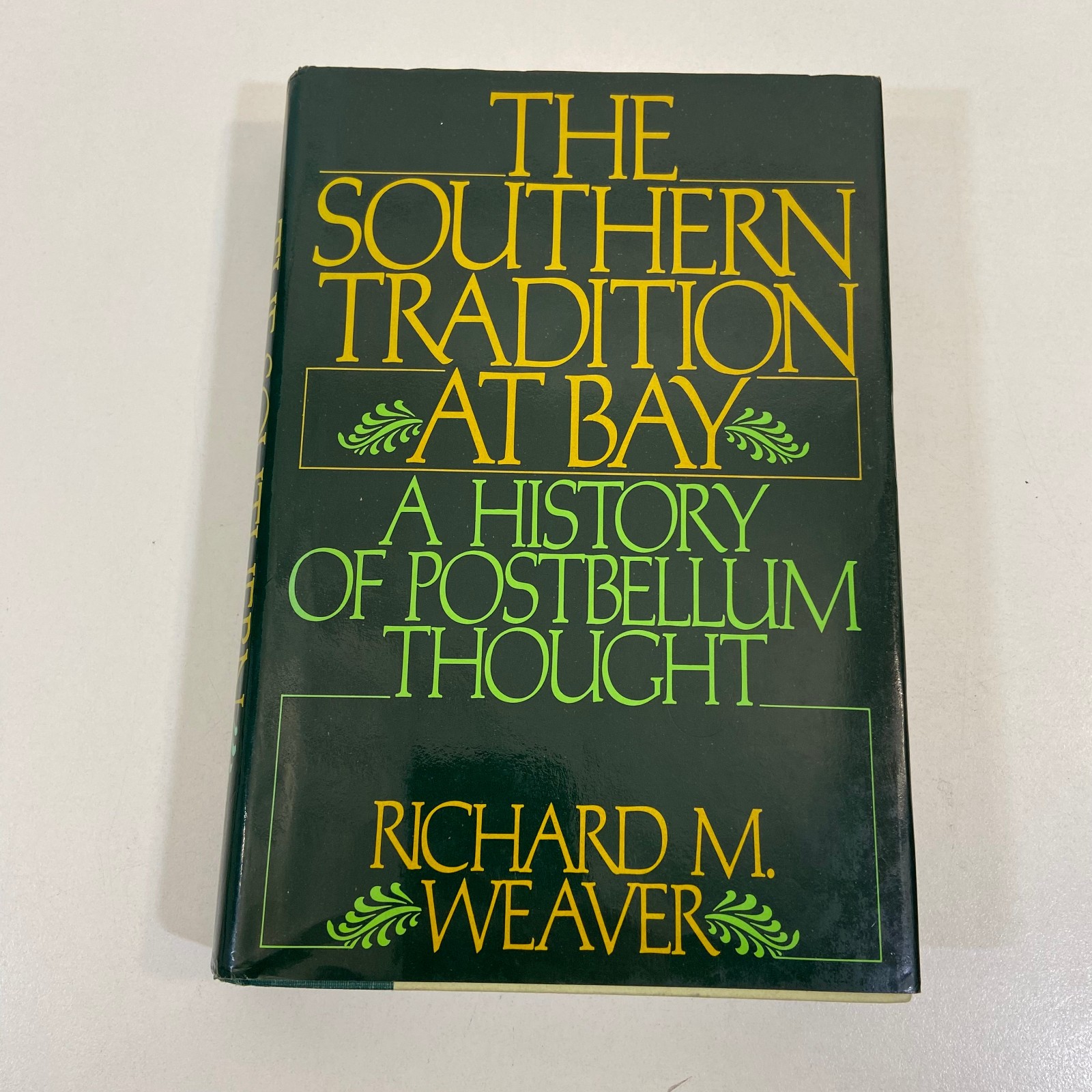 Southern Tradition At Bay Richard M Weaver Regnery Gateway 1989 VTG Philosophy