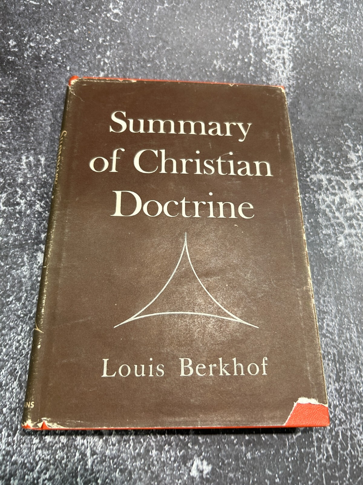 Summary of Christian Doctrine by Louis Berkhof