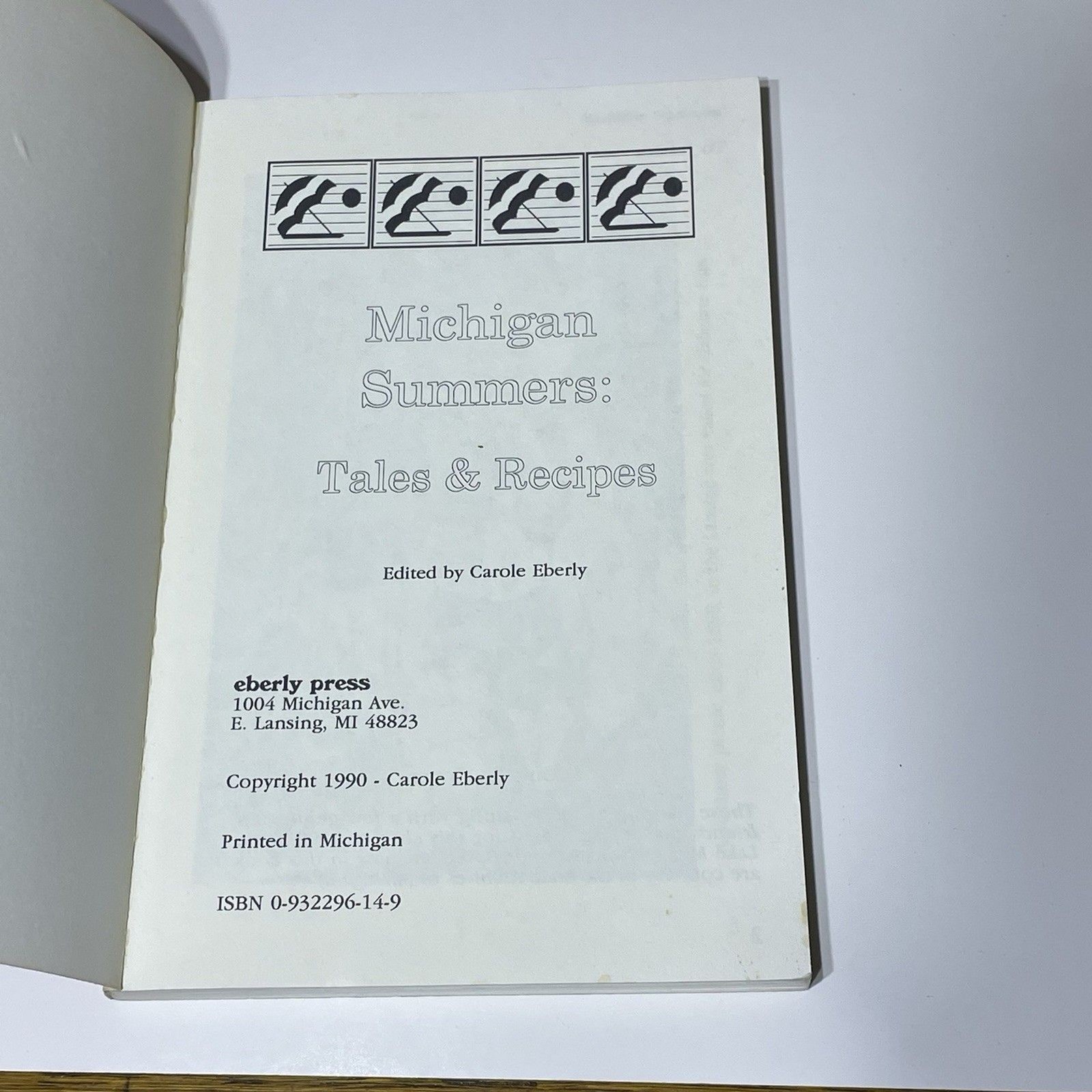 1990 Vintage Michigan Summers : Tales and Recipes by Carole Eberly