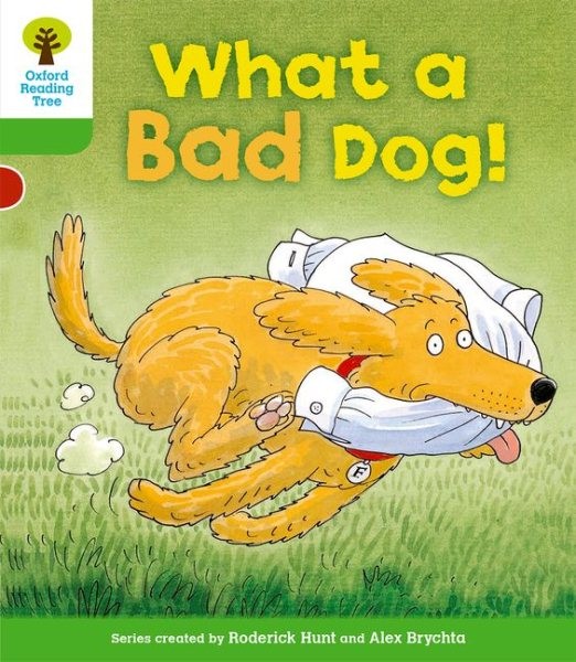Oxford Reading Tree: Level 2: Stories: What a Bad Dog!, Paperback by Hunt, Ro…