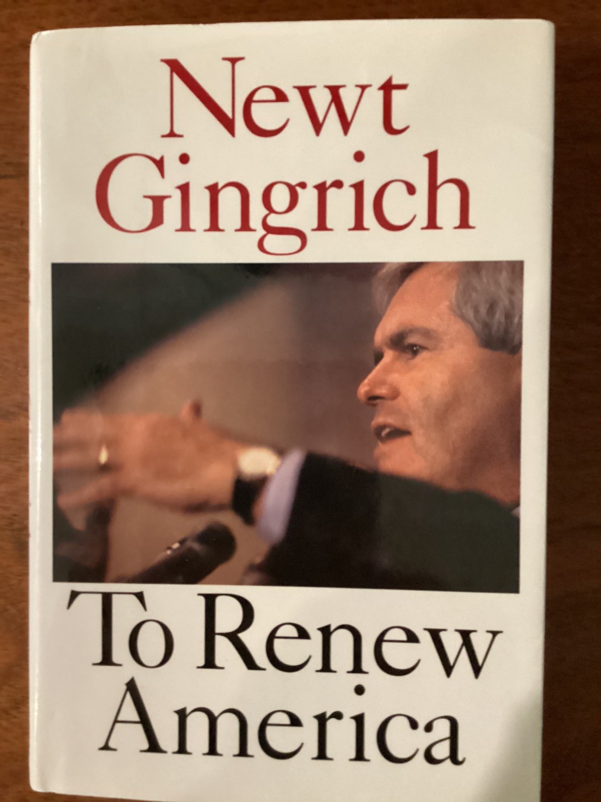 To Renew America by Newt Gingrich (1995, HC) VG Plus SIGNED