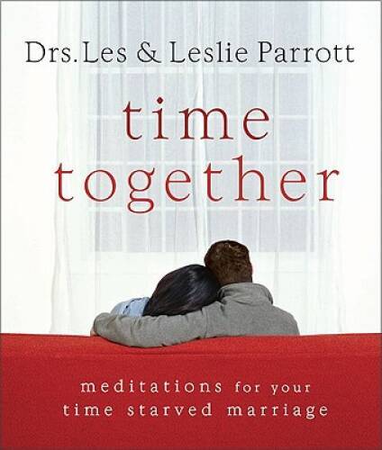 Time Together: Meditations for Your Time-Starved Marriage – Hardcover – GOOD