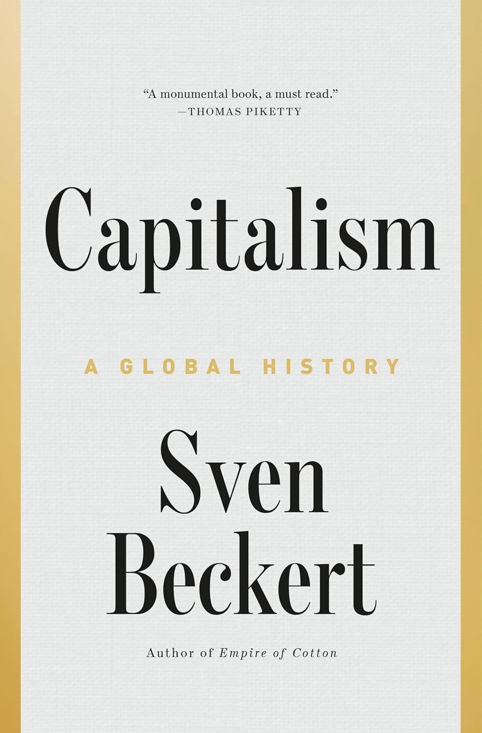 Capitalism : A Global History by Sven Beckert (2025, Hardcover)