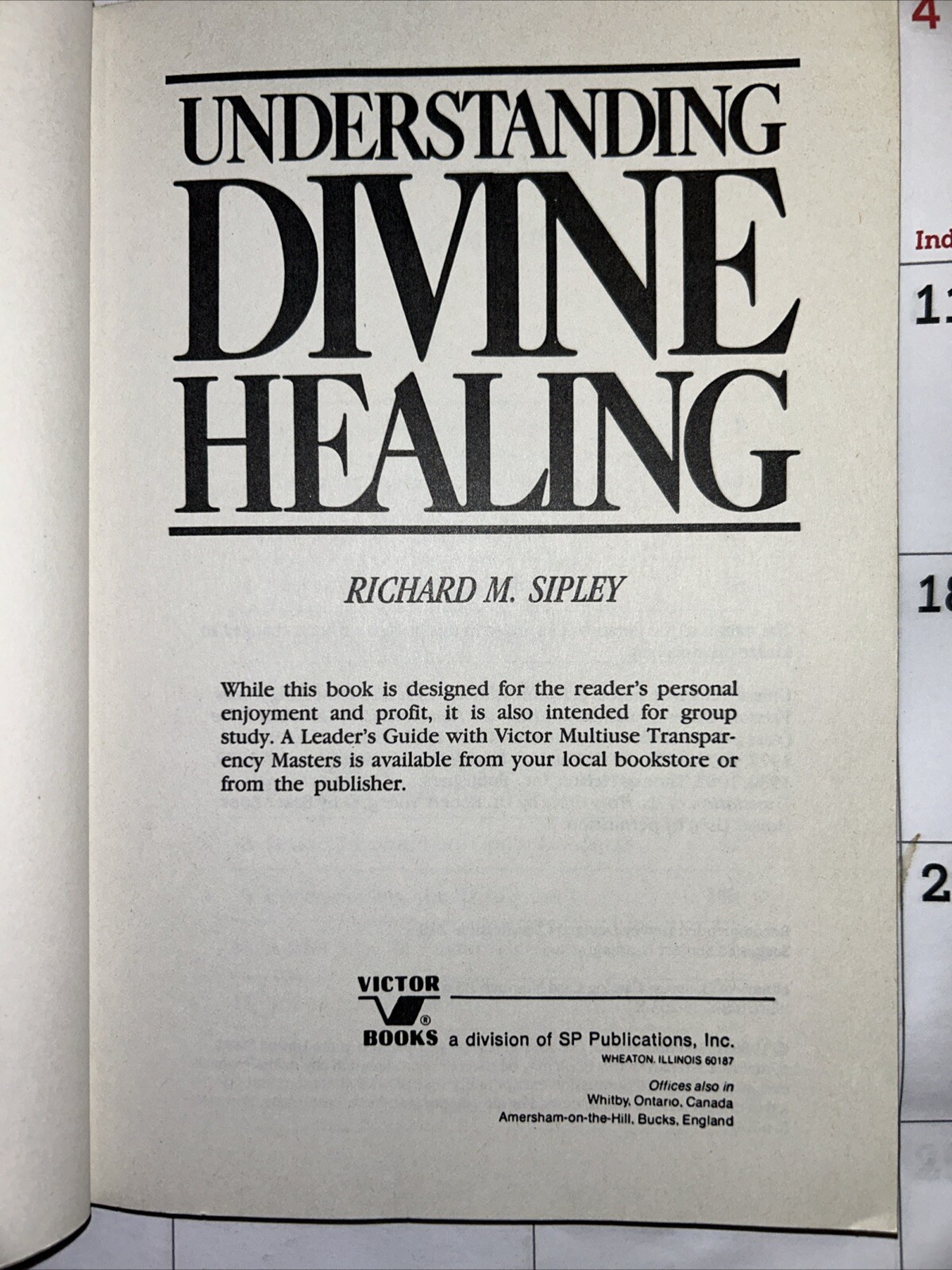 Understanding Divine Healing – Richard M. Sipley – 1986 – 162 pages – C&MA