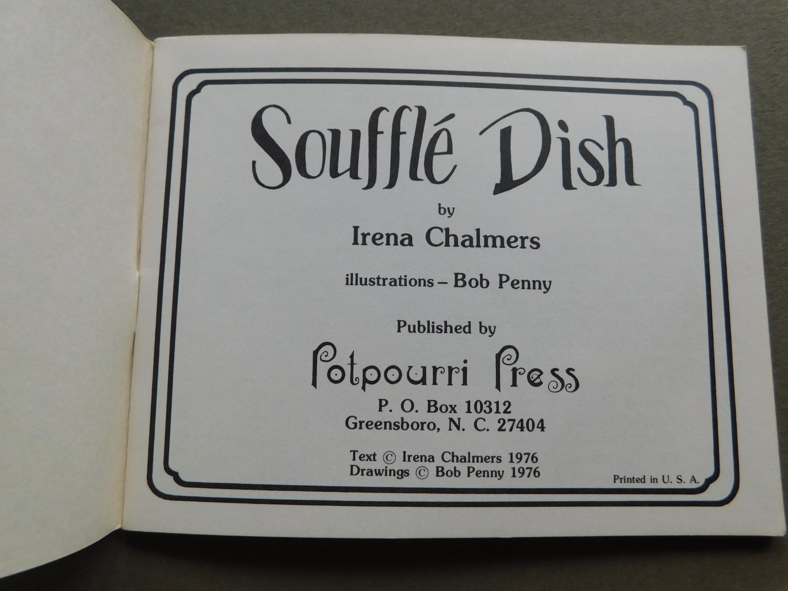 Souffle Dish – Irena Chalmer – 1976 Cookbook Recipes – Potpourri Press booket