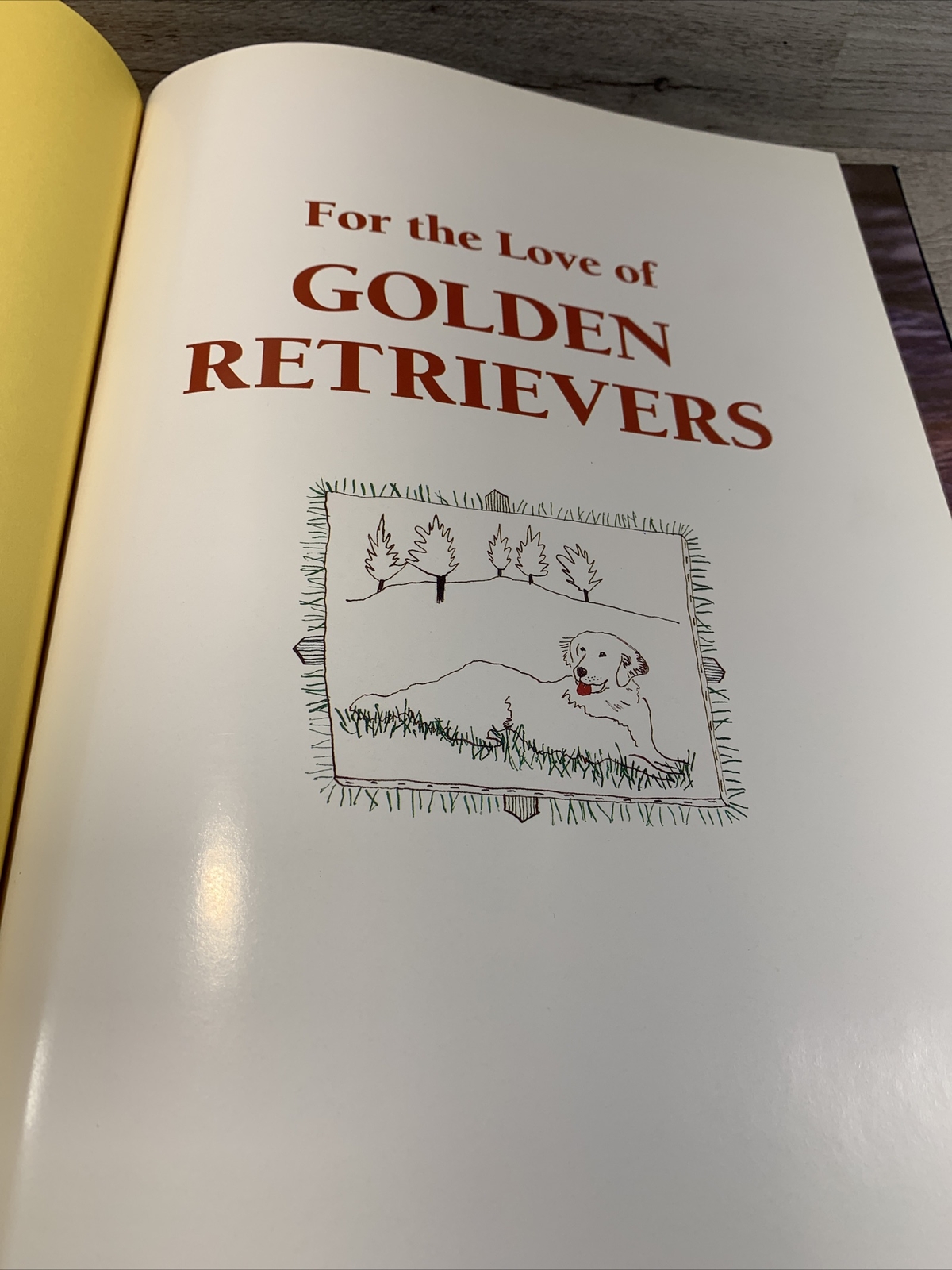 For the Love of Golden Retrievers Hard Cover Book – By Robert Hutchinson