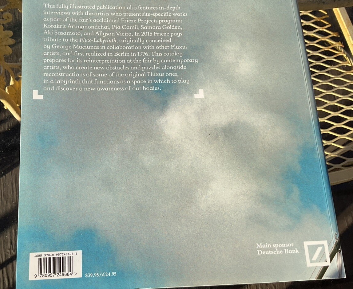 FRIEZE NEW YORK CATALOG 2015 (FRIEZE ART FAIR NEW YORK) By Tamsin Perrett