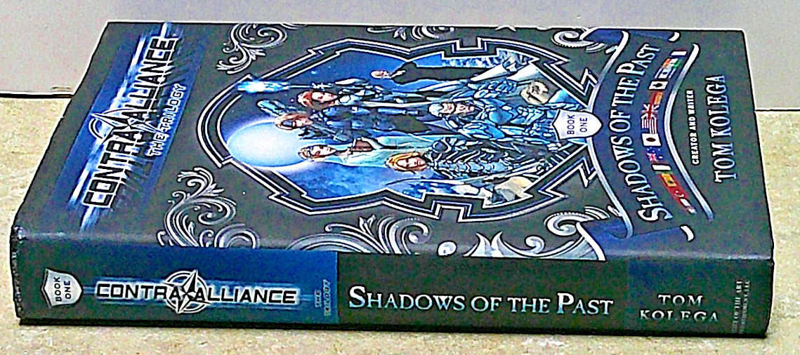 Contra Alliance book one SHADOWS of the Past HB Bk Tom Kolega