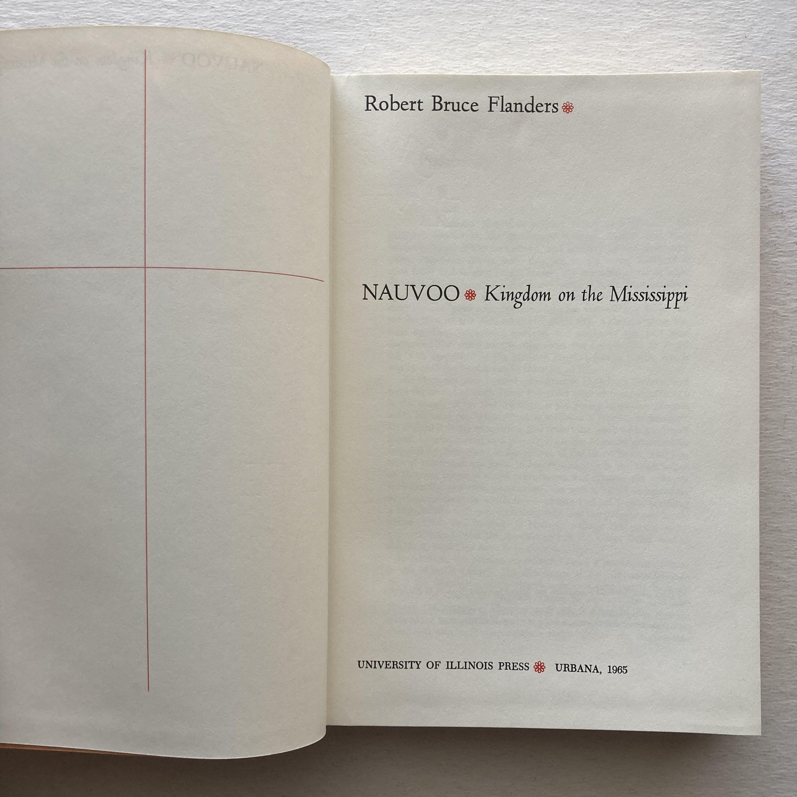 Vintage 1966 Nauvoo Kingdom On Mississippi Robert Flanders Illinois HC DJ Mormon