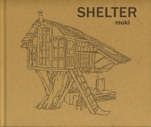 Shelter : Moki Hardcover Moki