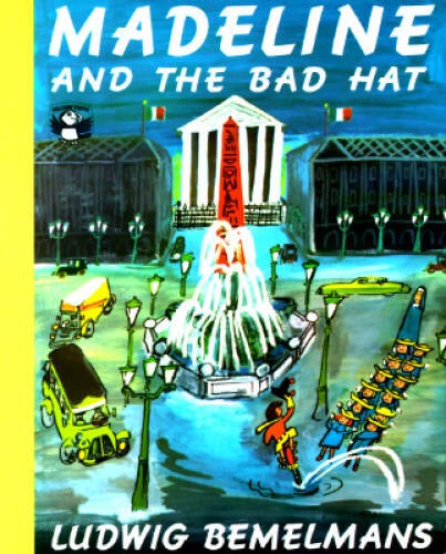 Madeline and the Bad Hat – Paperback By Bemelmans, Ludwig – VERY GOOD
