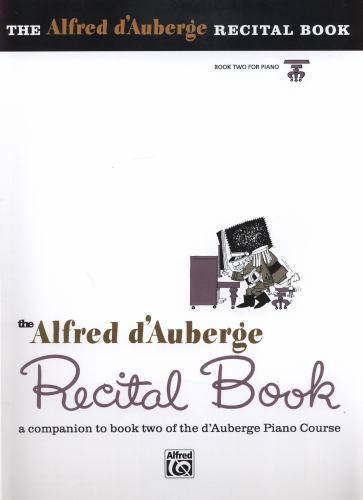 The Alfred d’Auberge Recital Book [Paperback] d’Auberge, Alfred