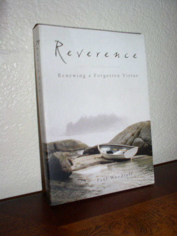 Reverence by Paul Woodruff (2002, Paperback)