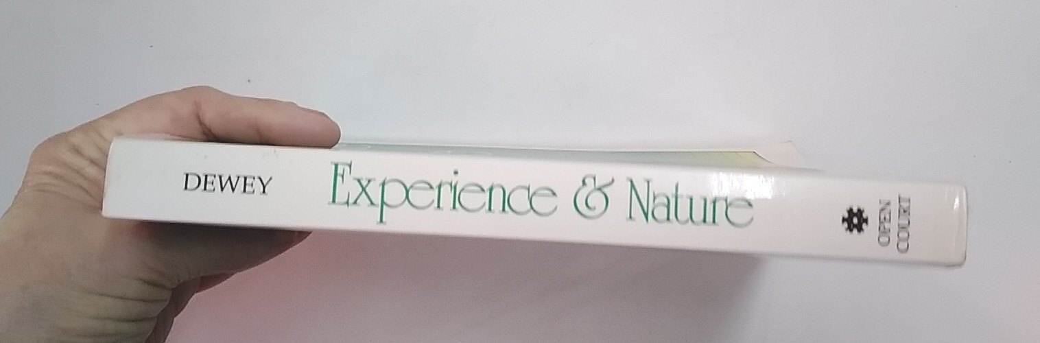 Experience and Nature by John Dewey, 2nd Ed. 1994. TPB. Very Good Cond.