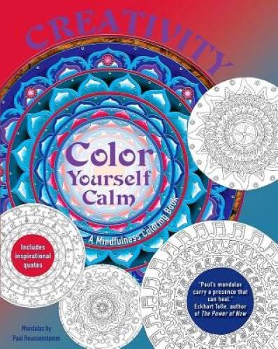 Creativity: A Mindfulness Coloring Book (Color Yourself Calm) – Paperback – GOOD