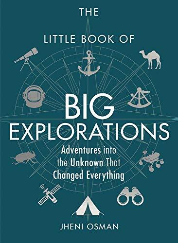 The Little Book of Big Explorations: Adventures into the Unknow