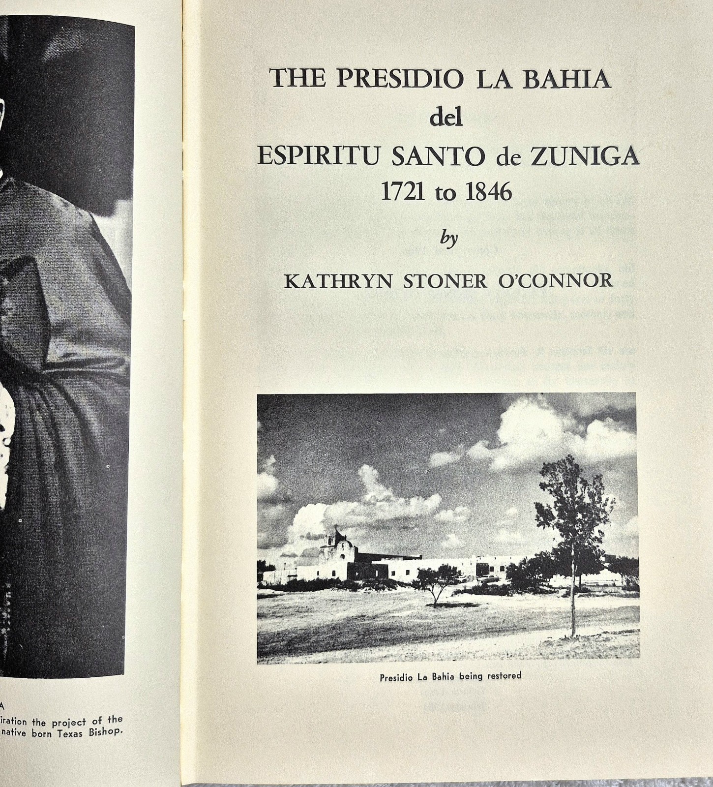 Presidio La Bahia • Kathryn Stoner O’Connor (1984 • 2nd Ed • HC) Map Attached