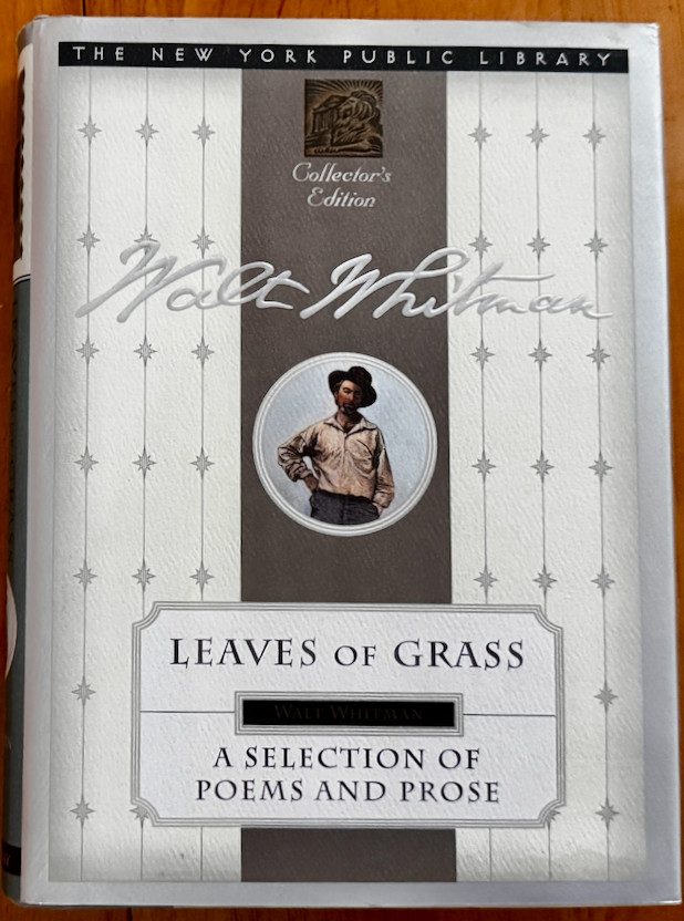LEAVES OF GRASS, A SELECTION OF PROSE & POEMS LIKE NEW WALT WHITMAN COLLECTOR’S