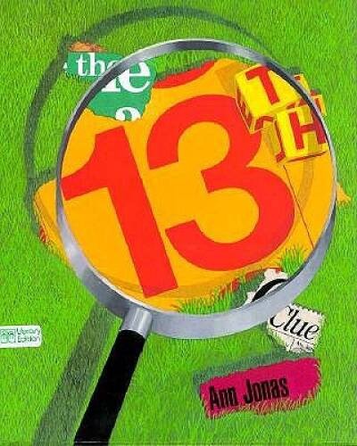 The 13th Clue – Library Binding By Jonas, Ann – GOOD