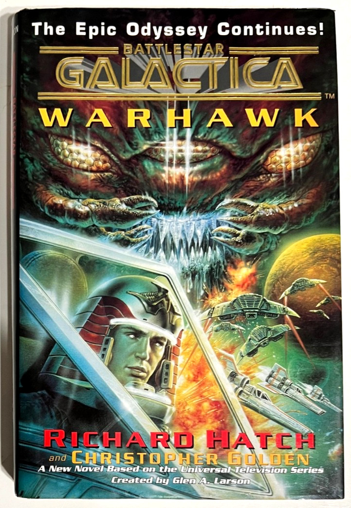 Warhawk Hardcover Book by Richard Hatch – Battlestar Galactica – 1998 1st / 1st