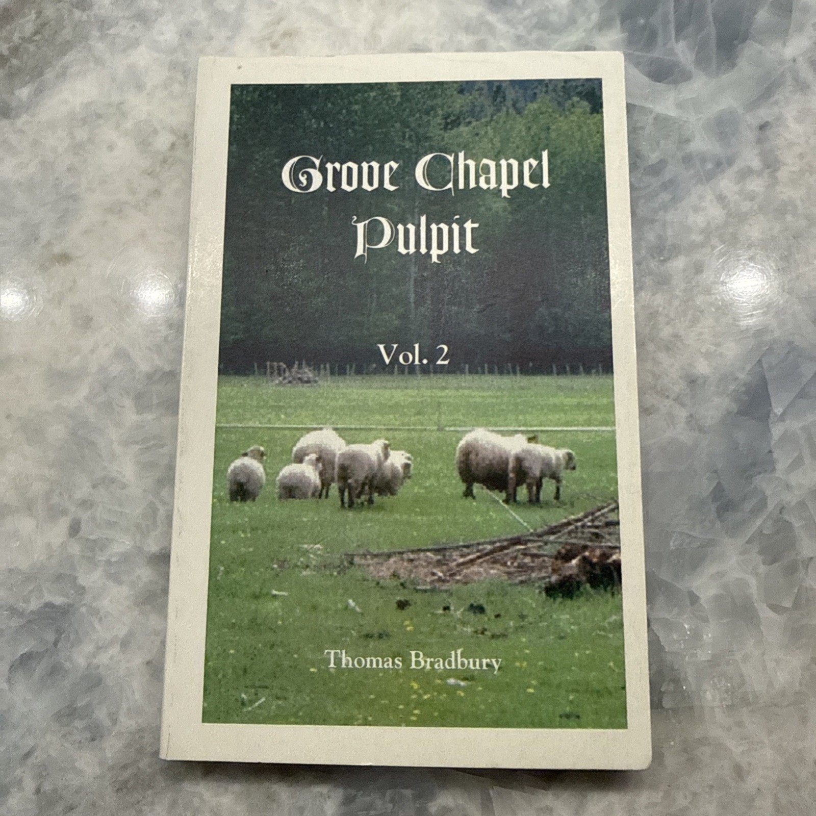 Grove Chapel Pulpit: Sermons by Thomas Bradbury (Vol 1–8, PB)-Baptist, Theology