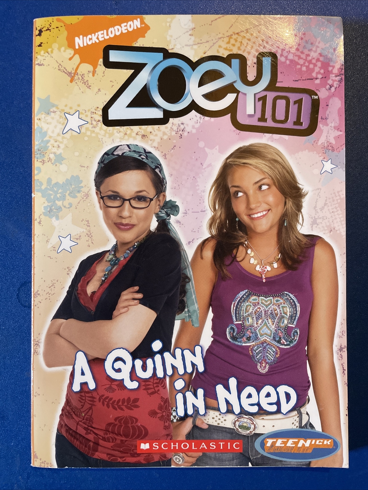 Teenick Ser.: A Quinn in Need by Inc. Staff Scholastic (2007) Zoey 101