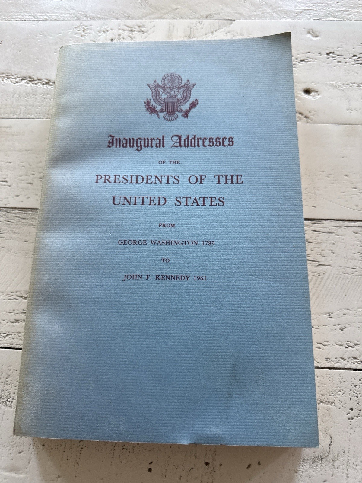 Inaugural Addresses Presidents of the US 1789–1965 Govt Print Office SC Lot 2