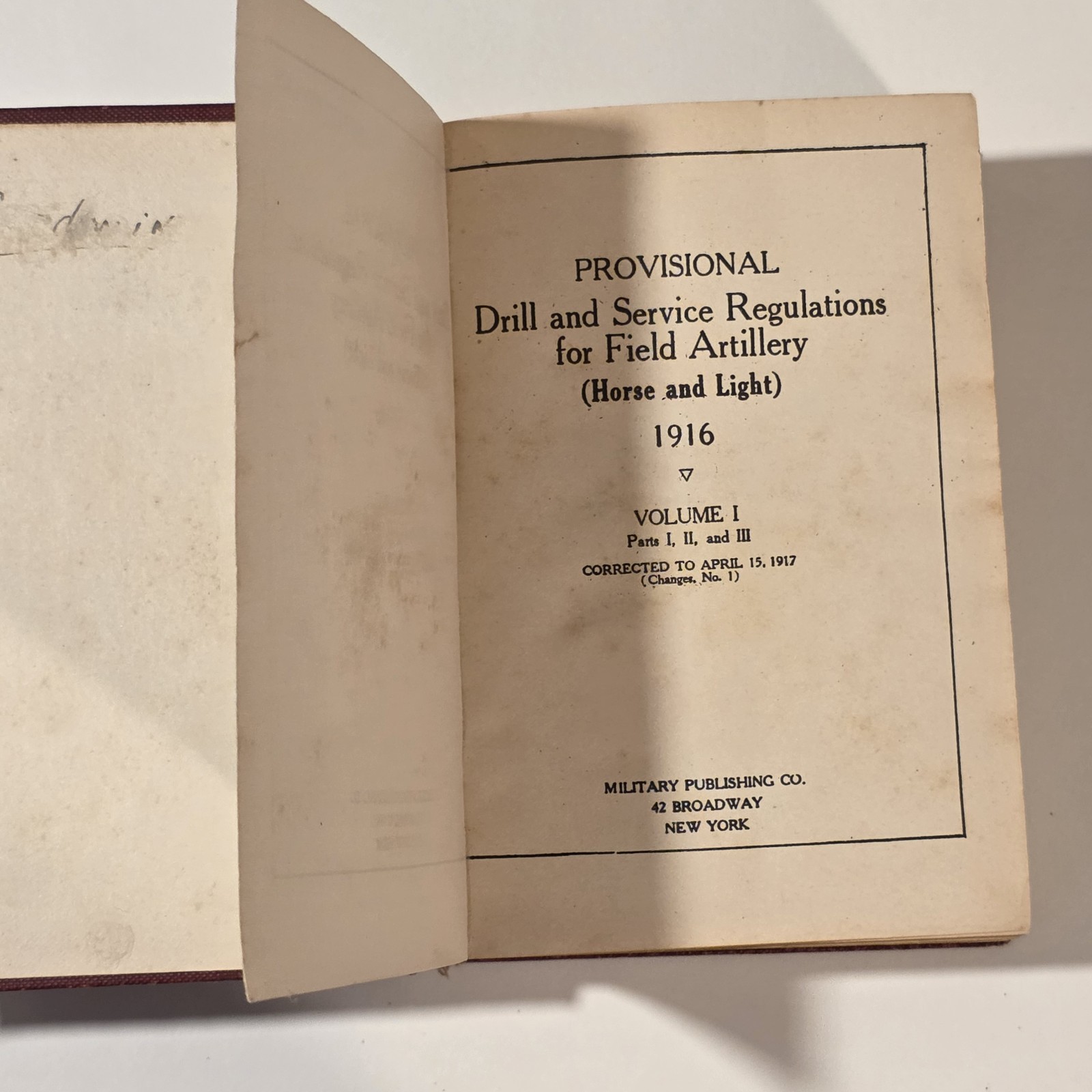 DRILL REGULATIONS FOR FIELD ARTILLERY (HORSE & LIGHT) US ARMY (PROVISIONAL) 1916