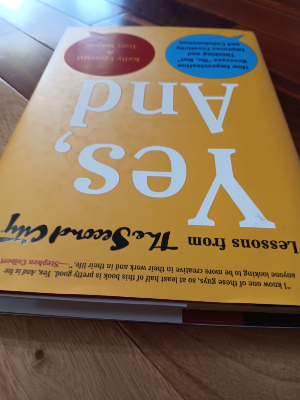 Yes, And : How Improvisation Reverses No, but Thinking and Improv