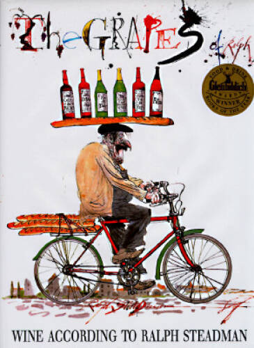The Grapes of Ralph: Wine According to Ralph Steadman – Hardcover – GOOD