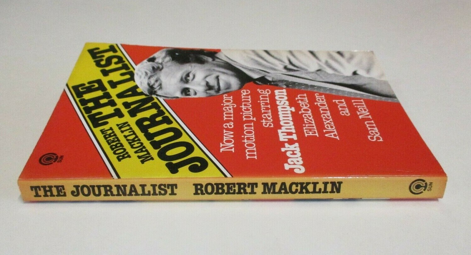 The Journalist – Robert Macklin – Book of the Film – Vintage – 152 Pages – 1979