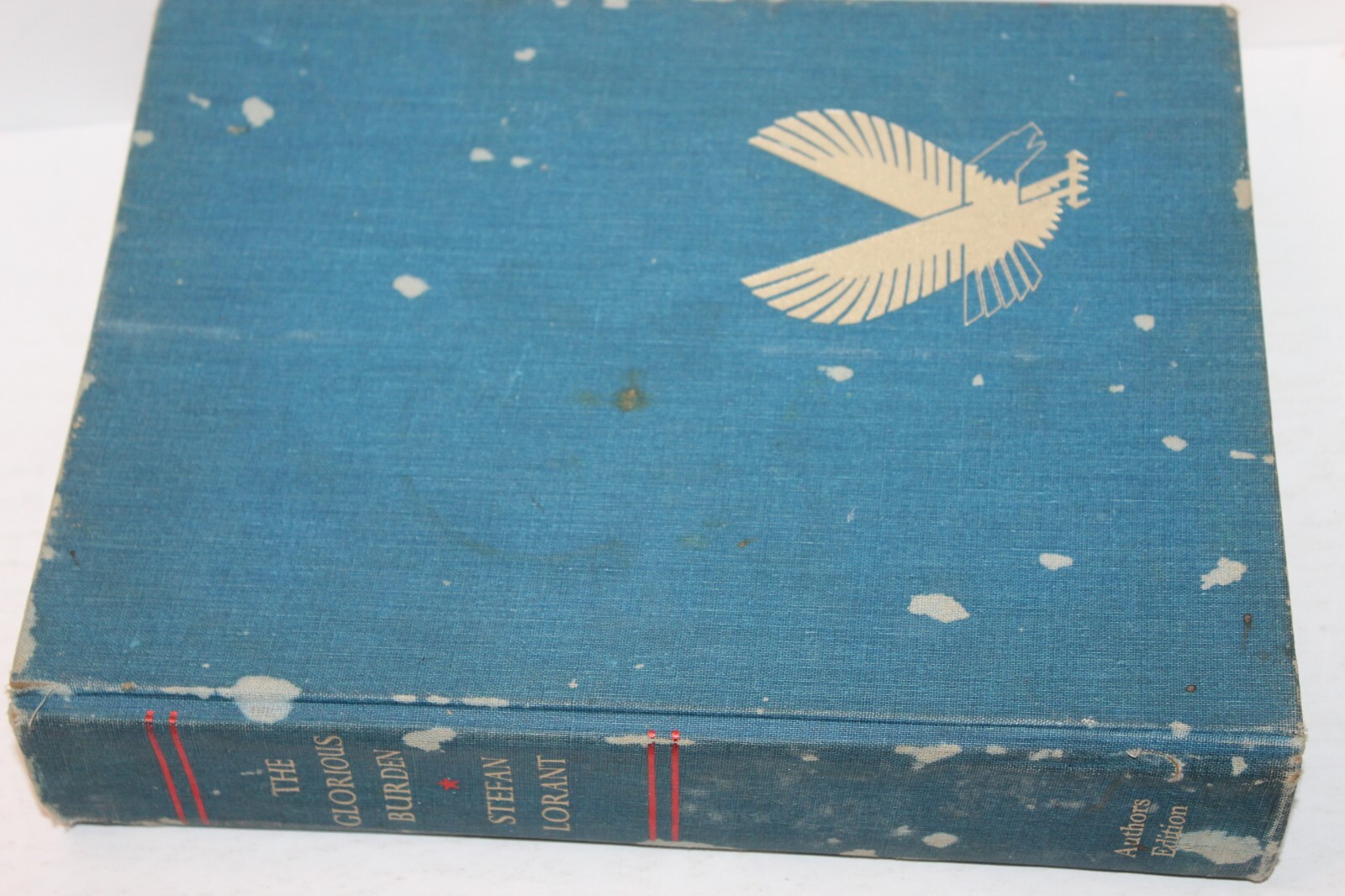 THE GLORIOUS BURDEN The American Presidency Stefan Lorant HC Hardcover 1976