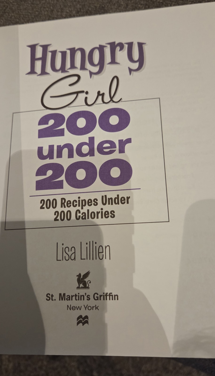 Hungry Girl: 200 Under 200 : 200 Recipes under 200 Calories by Lisa Lillien…