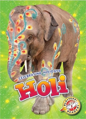 Holi (Celebrating Holidays) – GOOD