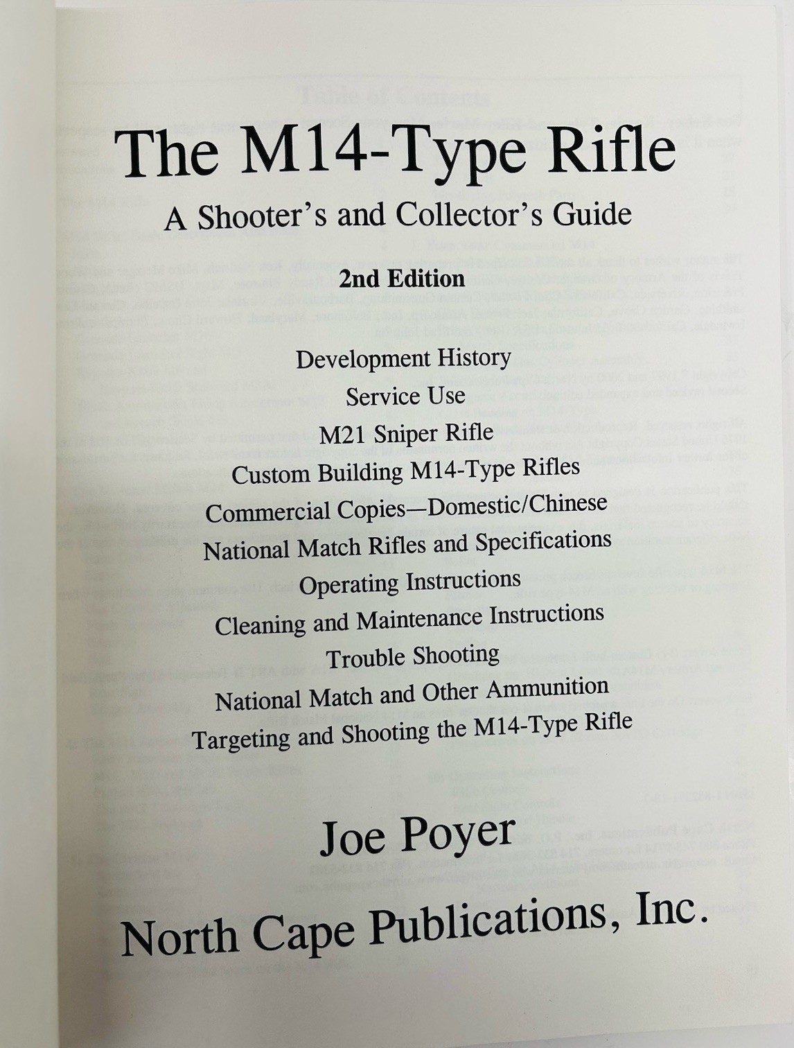 THE M14-TYPE RIFLE A Shooter’s & Collector’s Guide to Guns by Joe Poyer 1997 2nd