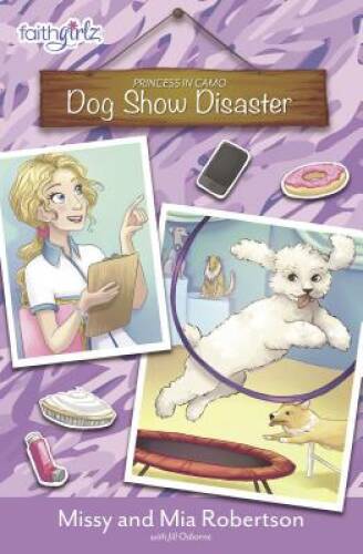 Dog Show Disaster (Faithgirlz Princess in Camo) – Paperback – VERY GOOD