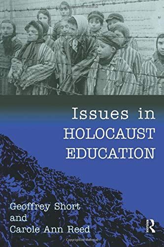 Issues in Holocaust Education by Geoffrey Short (Paperback) (New)