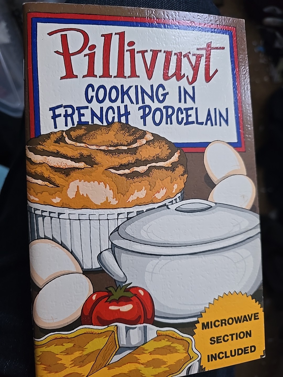 Pillivuyt Cooking In French Porcelain I. Chalmers Booklet Potpourri Press R0006