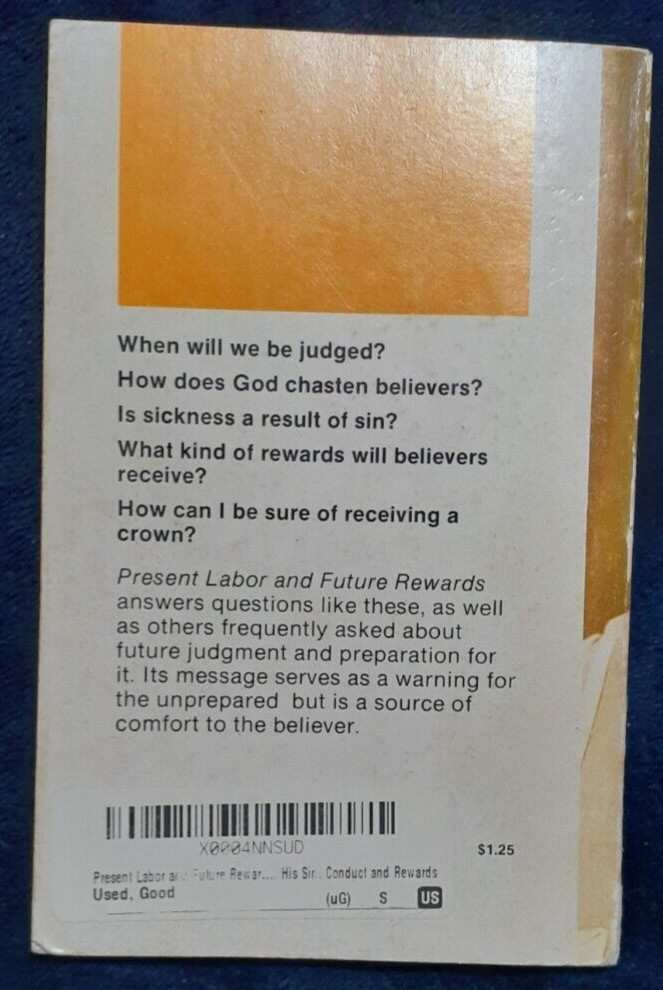 Present Labor And Future Rewards**STAINS, PENCIL MARKS***