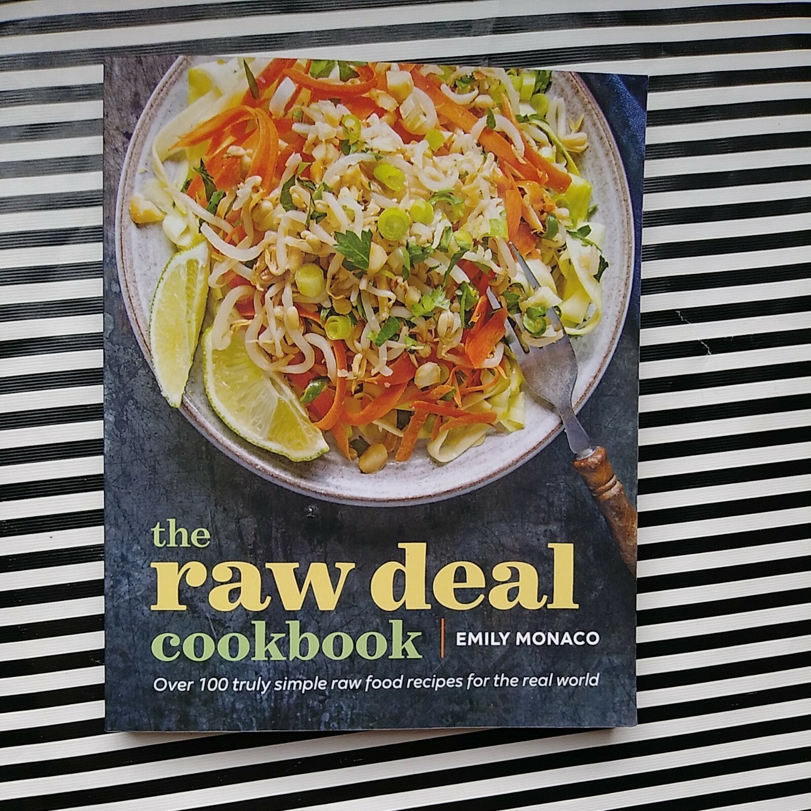 Raw Food Emily Monaco Sonoma Press Healthy Cookbook Paperback