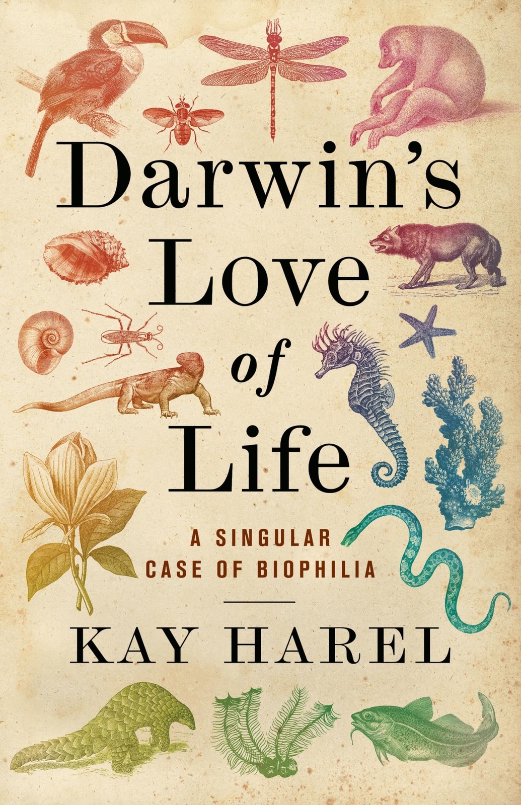 Darwin’s Love of Life: A Singular Case of Biophilia
