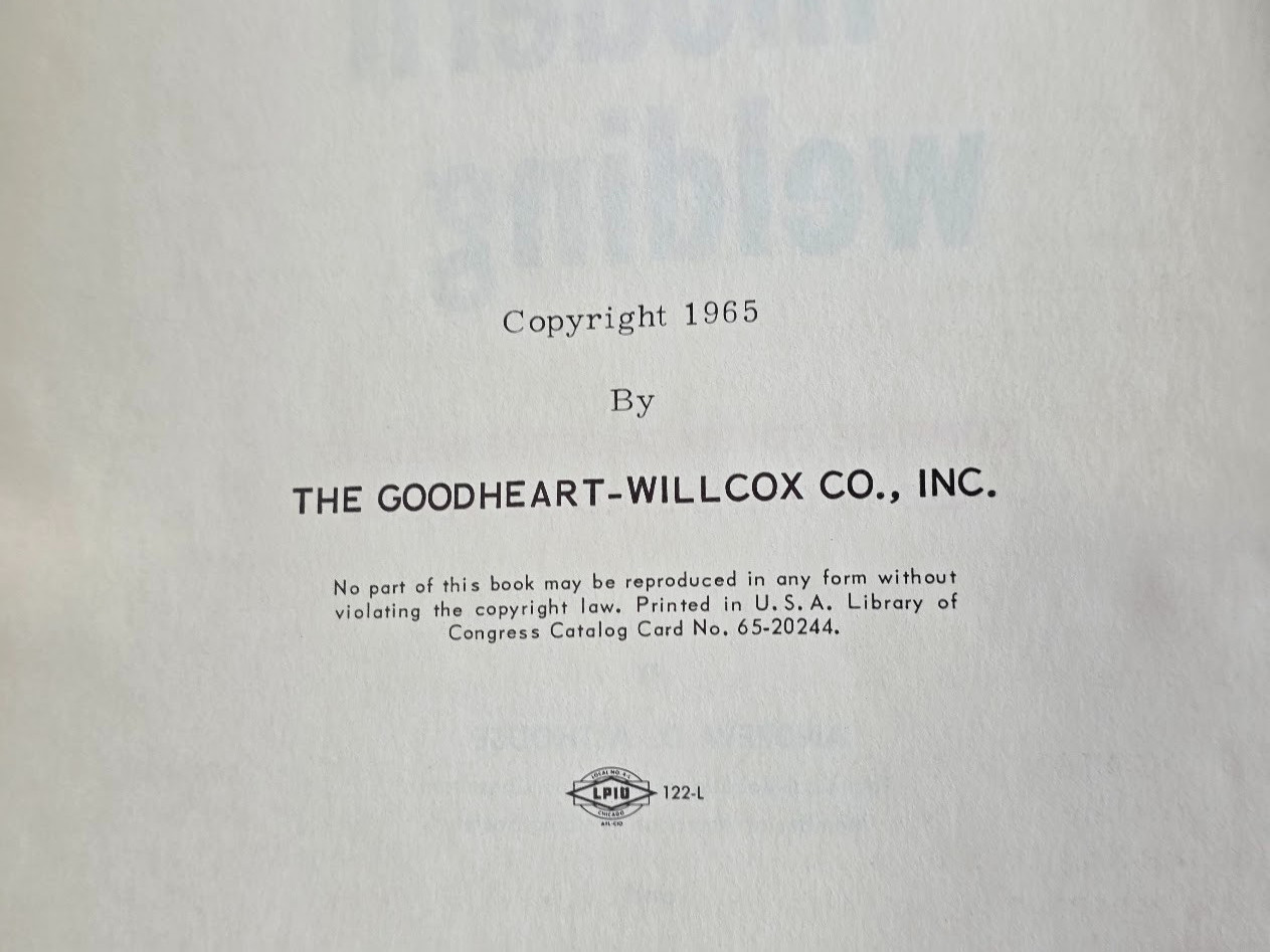 Vintage 1965 Modern Welding Complete Coverage of Welding one easy to use volume