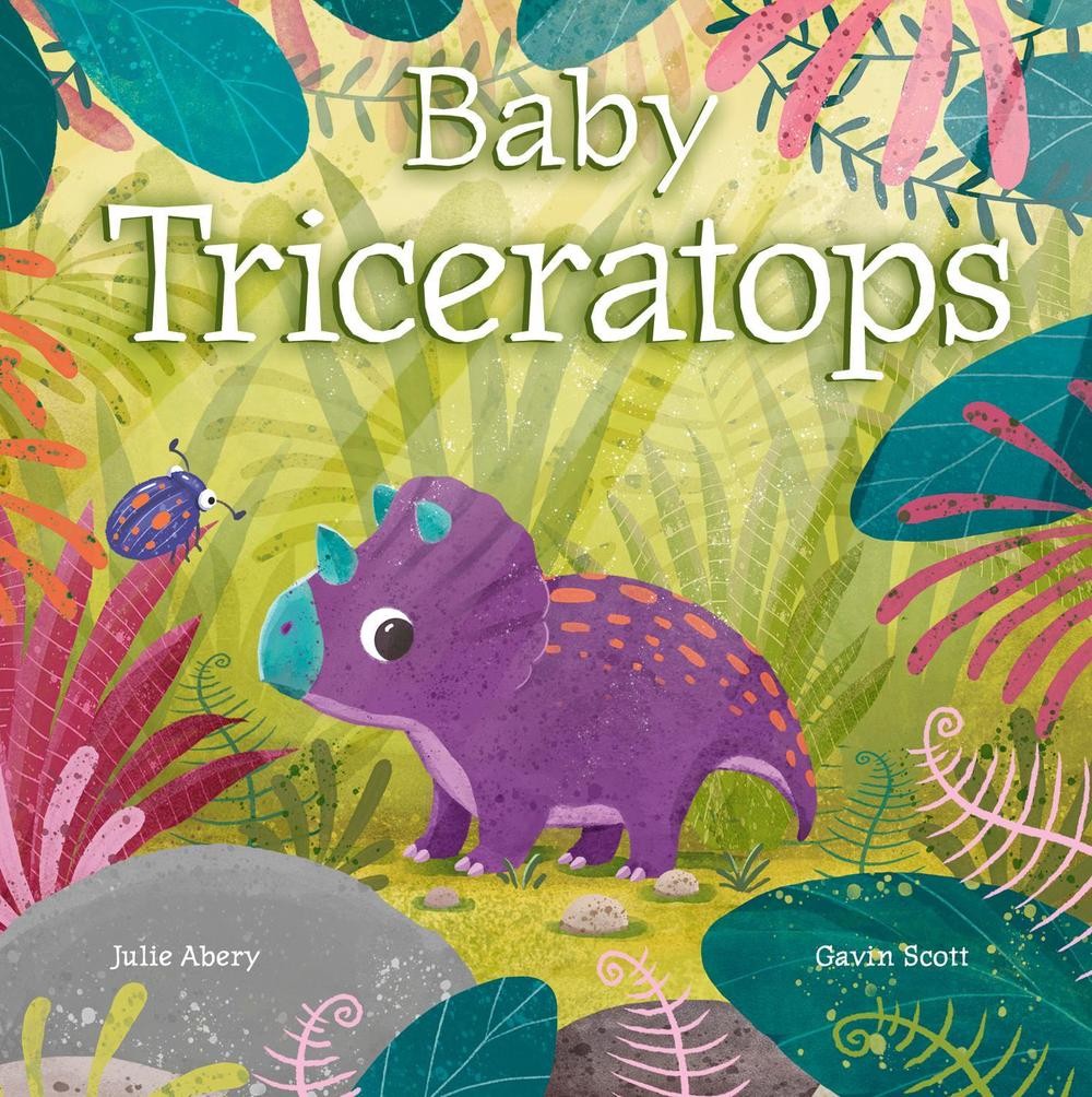 Baby Triceratops by Julie Abery Board Book Book