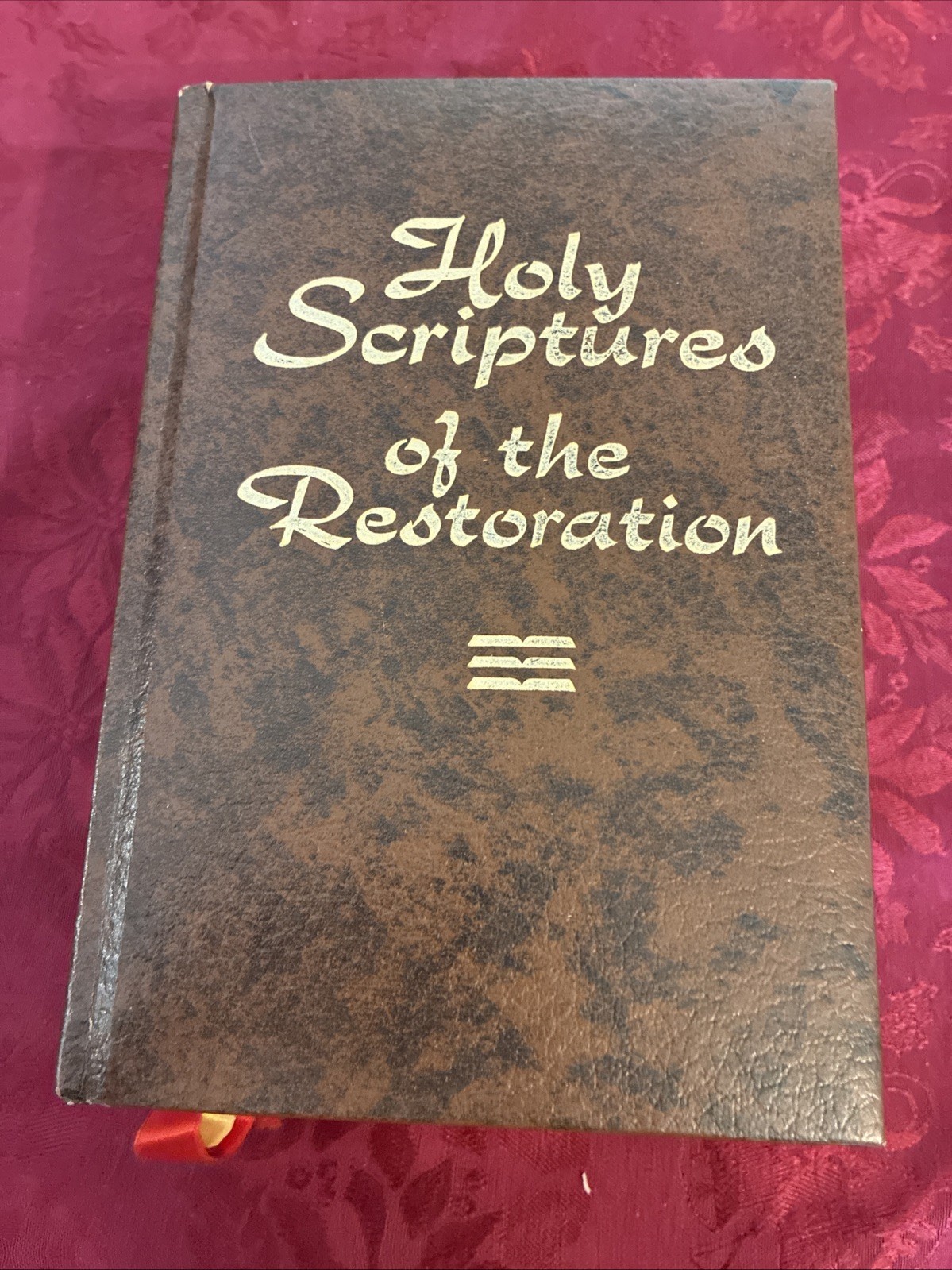 Holy Scriptures of the Restoration Joseph Smith, Jr. 1974 Edition Hardcover