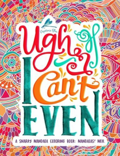 A Snarky Mandala Coloring Book: Mandalas? Meh.; – 9781530887873, paperback, Bleu