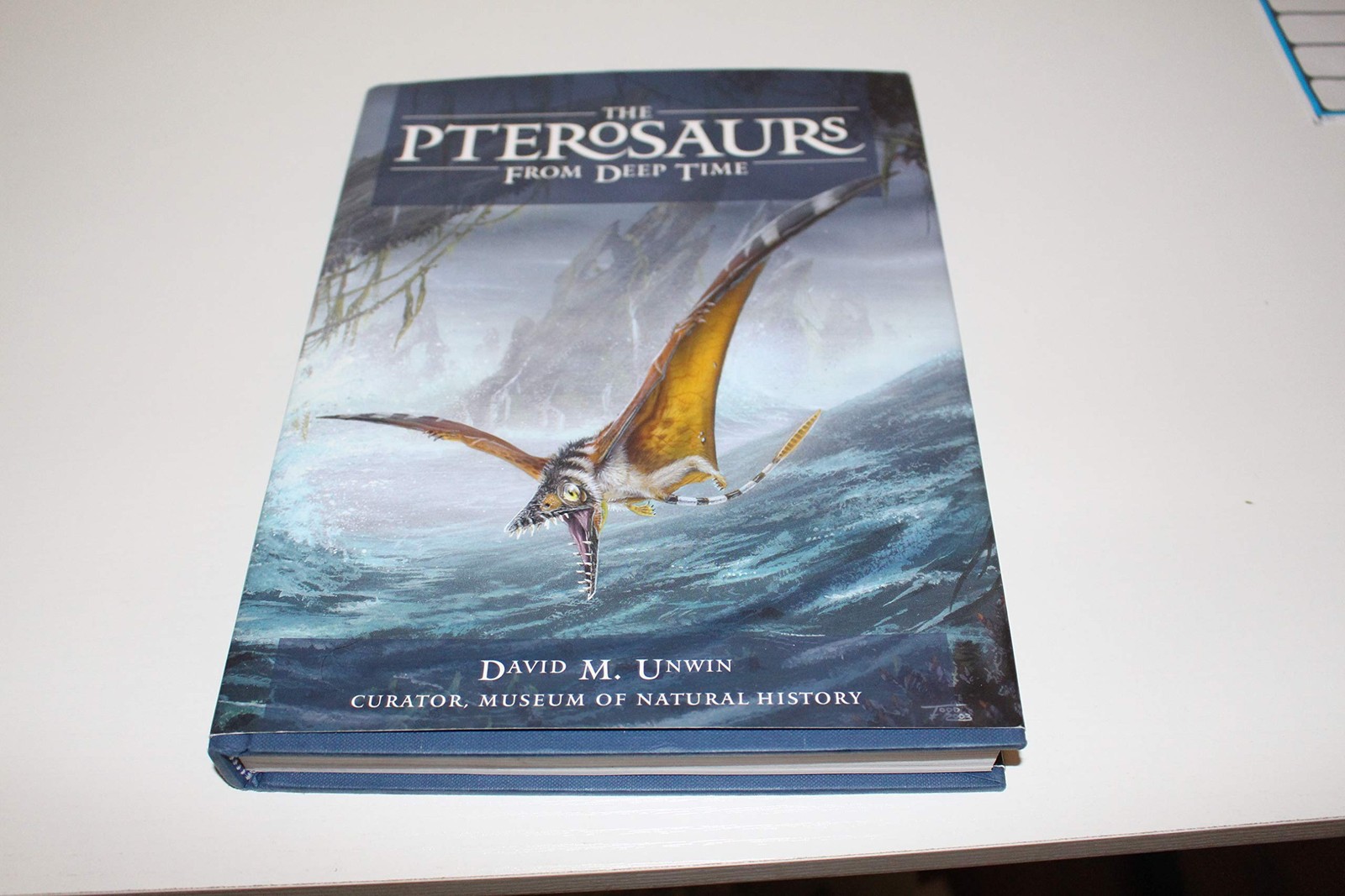 The Pterosaurs: From Deep Time Unwin, David M. hardcover Very Good