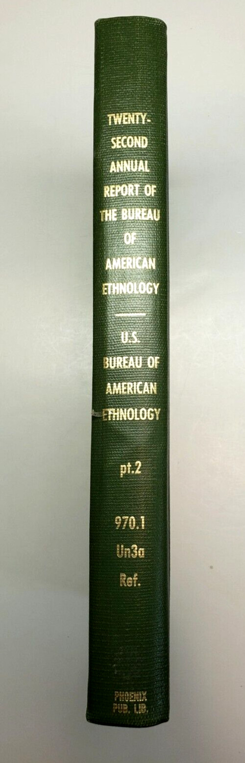 American Indian Ethnology Twenty Second 22nd Annual Report 1901-1902 Part 2