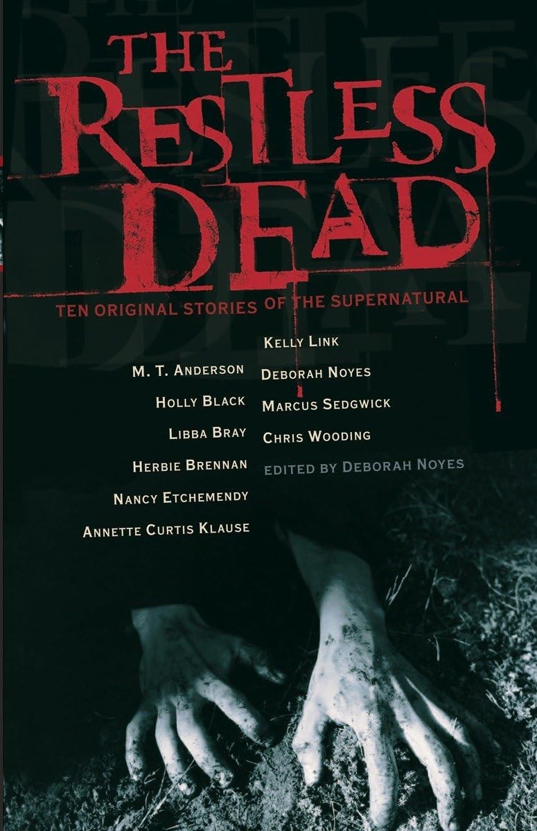 the-restless-dead By deborah-noyes